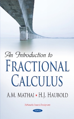 Introduction to Fractional Calculus - Mathai, A.M., and Haubold, H.J.