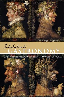 Introduction to Gastronomy - Forrest, Beth (Editor)