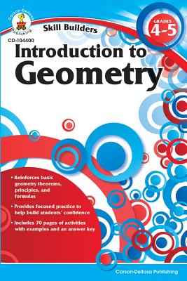 Introduction to Geometry, Grades 4 - 5 - Carson-Dellosa Publishing (Compiled by)