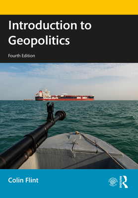Introduction to Geopolitics - Flint, Colin