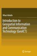 Introduction to Geospatial Information and Communication Technology (Geoict)
