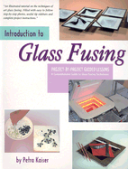 Introduction to Glass Fusing