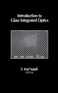 Introduction to Glass Integrated Optics