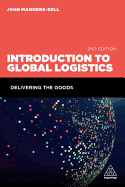 Introduction to Global Logistics: Delivering the Goods