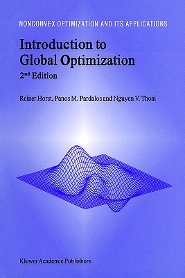 Introduction to Global Optimization - Horst, R, and Pardalos, Panos M, and Nguyen Van Thoai