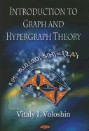 Introduction to Graph & Hypergraph Theory