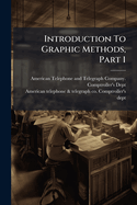 Introduction To Graphic Methods, Part 1
