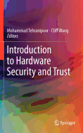 Introduction to Hardware Security and Trust