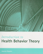 Introduction to Health Behavior Theory: .