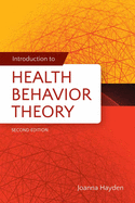 Introduction to Health Behavior Theory: .