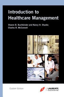 Introduction to Healthcare Management Laureate Custom Edition - McConnell, David