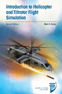 Introduction to Helicopter and Tiltrotor Flight Simulation: Second Edition