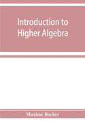 Introduction to higher algebra