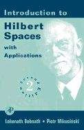 Introduction to Hilbert Spaces with Applications