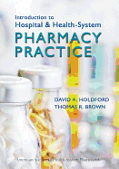 Introduction to Hospital & Health-System Pharmacy Practice