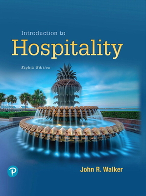 Introduction to Hospitality - Walker, John, and Walker, Josielyn