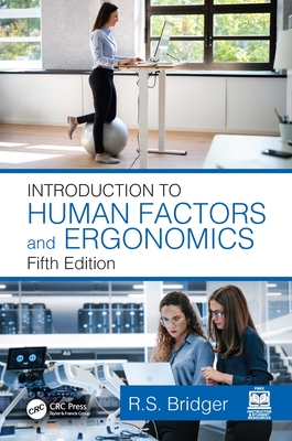 Introduction to Human Factors and Ergonomics, Fifth Edition - Bridger, R S