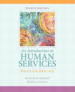 Introduction to Human Services: An Policy and Practice