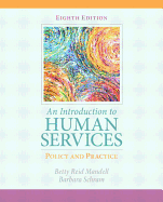Introduction to Human Services: Policy and Practice, An with MyHelpingLab with eText -- Access Card Package