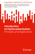 Introduction to Hydrocarbonization: Principles and Applications