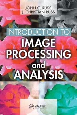 Introduction to Image Processing and Analysis - Russ, John C