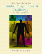 Introduction to Industrial/Organizational Psychology: International Edition