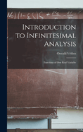 Introduction to Infinitesimal Analysis: Functions of One Real Variable