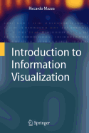 Introduction to Information Visualization