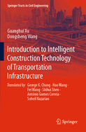 Introduction to Intelligent Construction Technology of Transportation Infrastructure