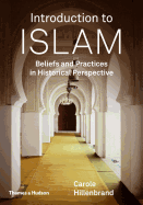 Introduction to Islam: Beliefs and Practices in Historical Perspective