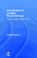 Introduction to Jungian Psychotherapy: The Therapeutic Relationship