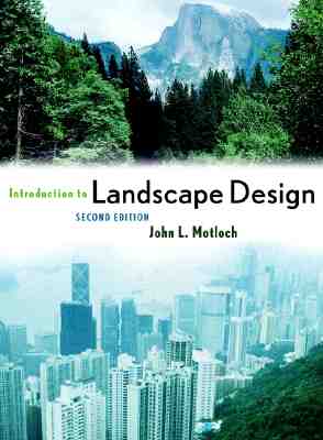 Introduction to Landscape Design - Motloch, John L