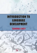 Introduction to Language Development - Levey, Sandra K