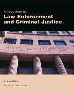 Introduction to Law Enforcement and Criminal Justice