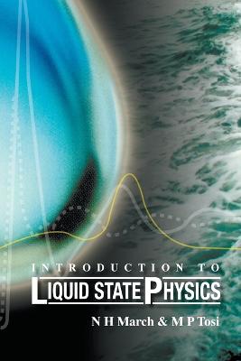 Introduction to Liquid State Physics - March N H