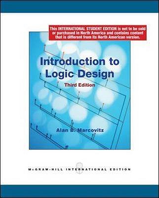 Introduction to Logic Design (Int'l Ed) - Marcovitz, Alan