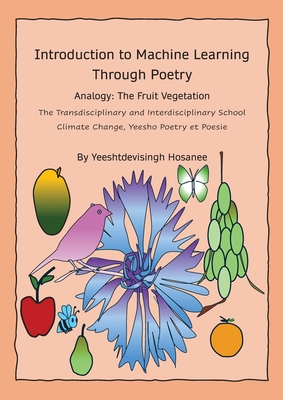 Introduction to Machine Learning Through Poetry - Yeeshtdevisingh, Hosanee
