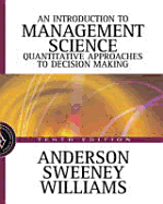 Introduction to Management Science: A Quantitative Approach to Decision Making