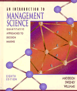 Introduction to Management Science: Quantitative Approaches to Decision Making