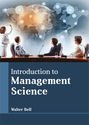 Introduction to Management Science - Bell, Walter (Editor)