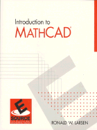 Introduction to MathCAD - Larsen, Ronald W.