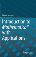 Introduction to Mathematica� with Applications