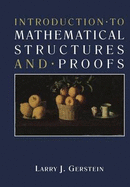 Introduction to Mathematical Structures and Proofs
