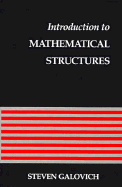 Introduction to Mathematical Structures