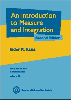 Introduction to Measure and Integration - Rana, Inder K