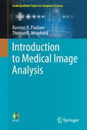 Introduction to Medical Image Analysis