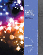 Introduction to Medical Terminology - Ehrlich, Ann, Ma, and Schroeder, Carol