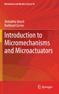 Introduction to Micromechanisms and Microactuators