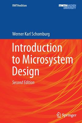 Introduction to Microsystem Design - Schomburg, Werner Karl