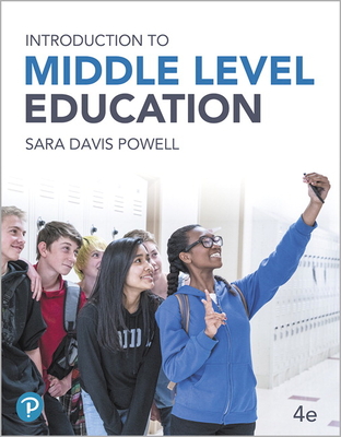 Introduction to Middle Level Education - Powell, Sara